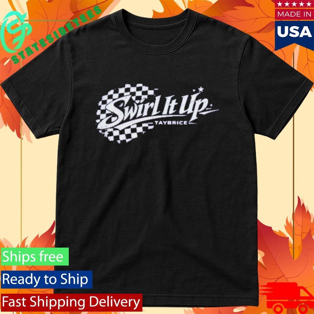 Tay Brice Swirl It Up Shirt