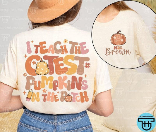 Teacher Shirt I Teach Cutest Pumpkin Shirt Fall Teacher Shirt Teacher Halloween Autumn Teacher Sweatshirt Boo Teacher Ghost Teacher Team