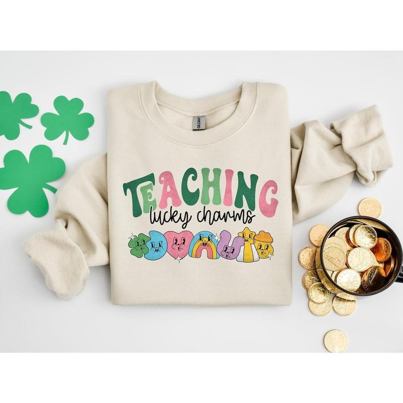 Teaching Lucky Charms Sweatshirt, Lucky Teacher Sweatshirt, Saint Patrick's Day Teacher Sweatshirt, Teachers Lucky Charms...