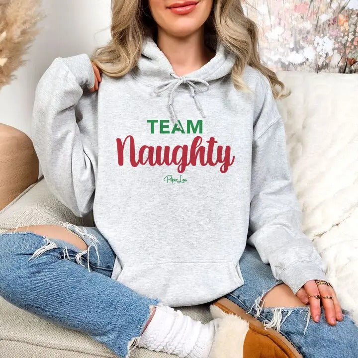 Team Naughty Hoodie, Printed in the USA hoodie #funny #cute #girly T-Shirts, Sweatshirt | DripVista.com