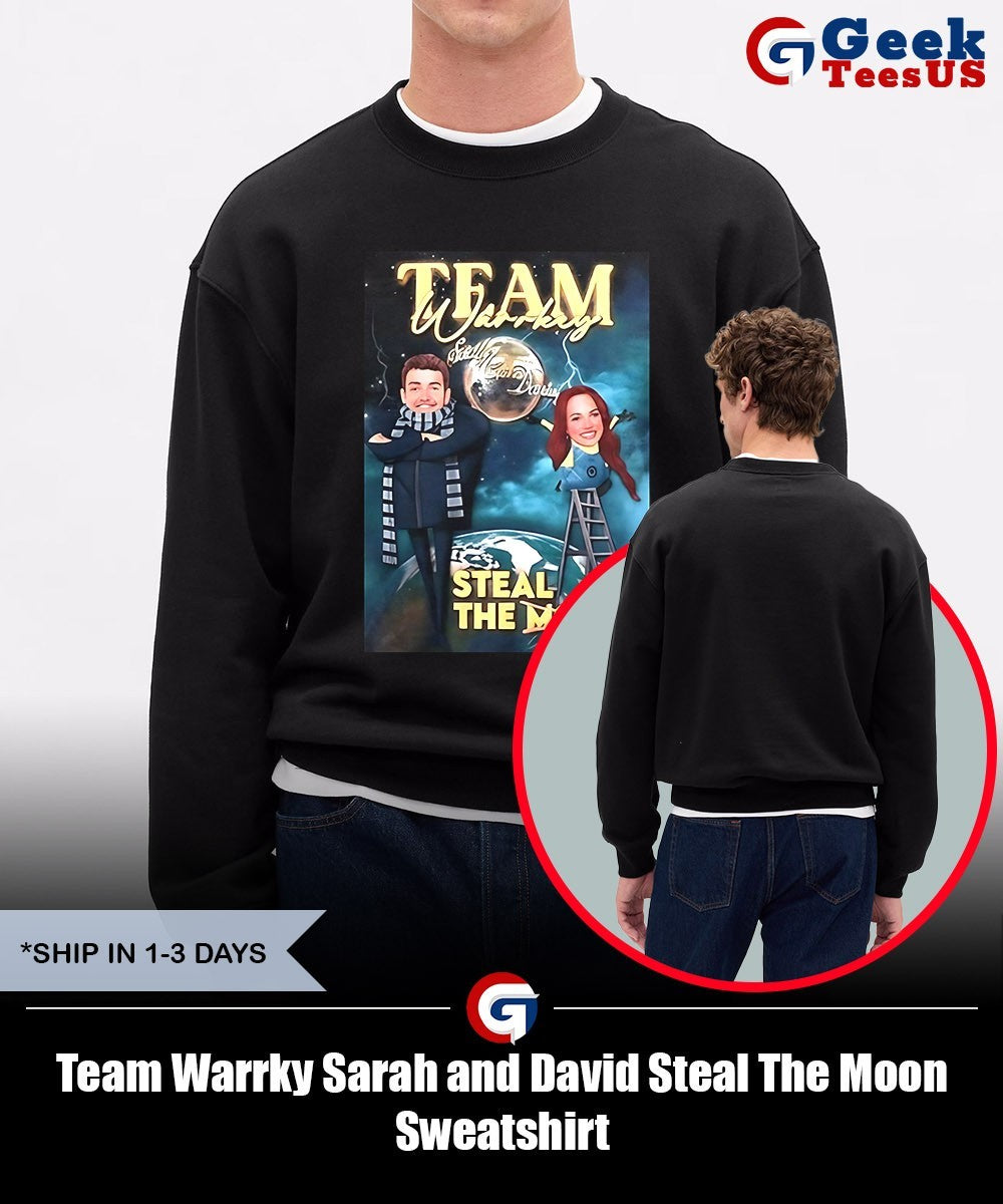 Team Warrky Sarah and David Steal The Moon shirt