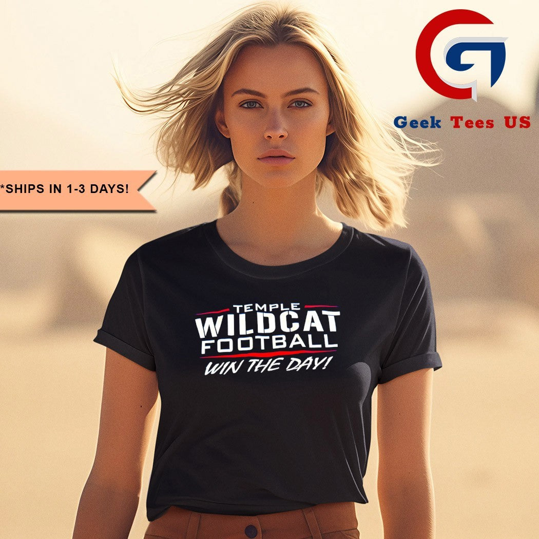 Temple Wildcat football win the day shirt