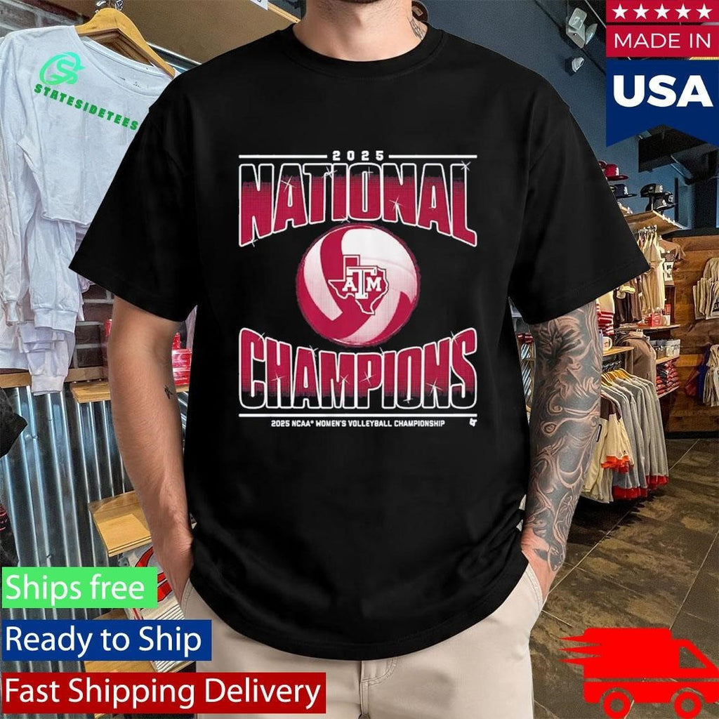 Texas A&m Volleyball 2025 Ncaa Champions Shirt