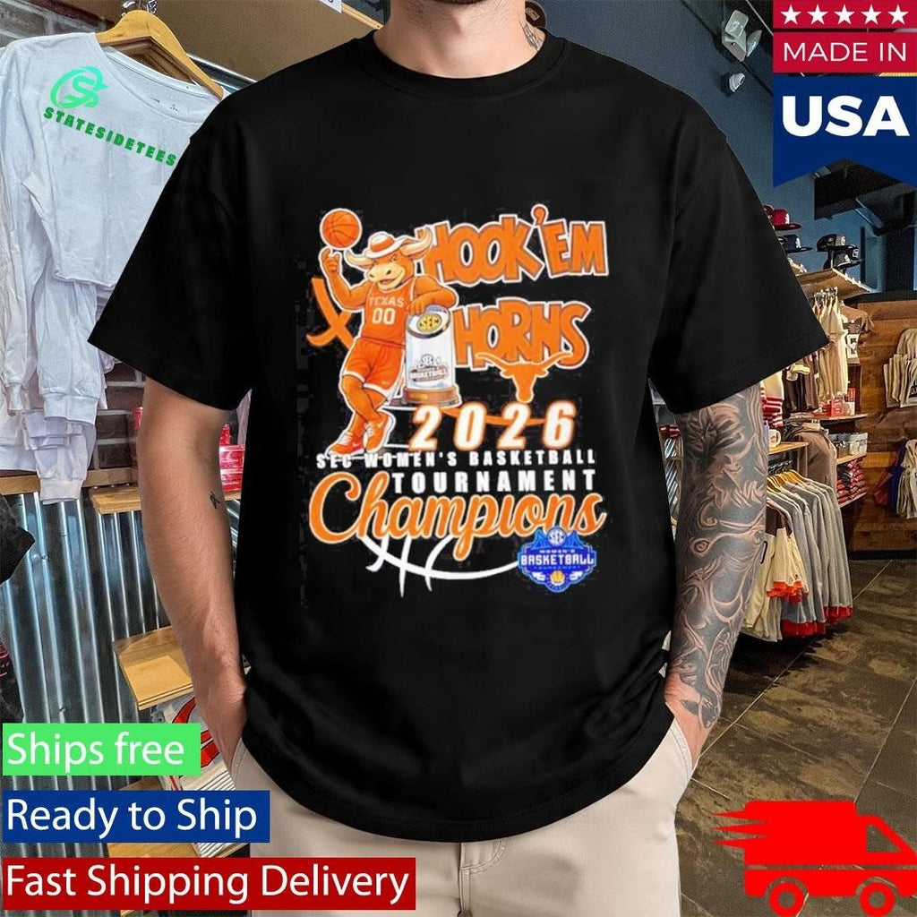 Texas Longhorns 2026 Sec Women’s Basketball Tournament Champions Hook ‘Em mascot Shirt