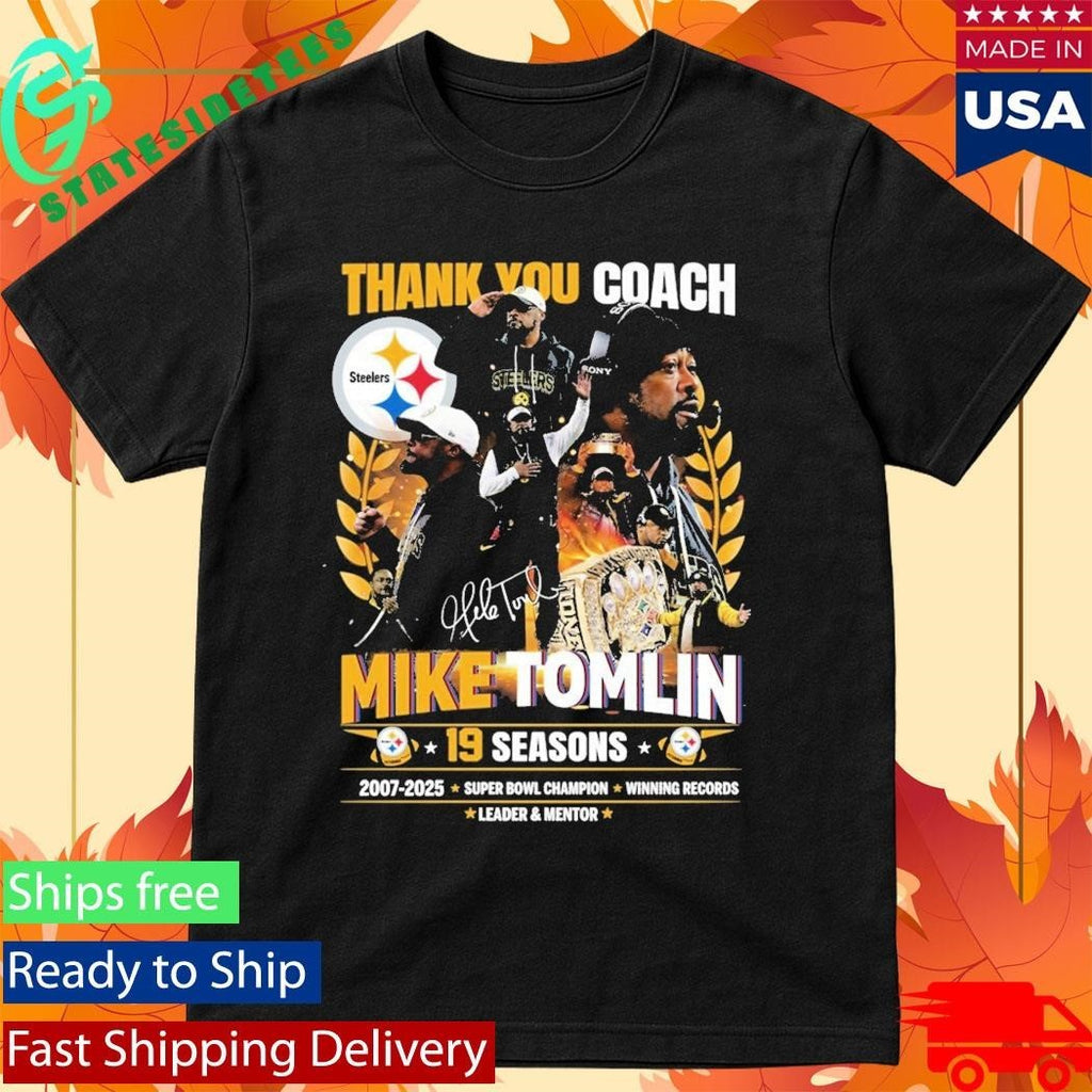 Thank You Coach Mike Tomlin 19 Seasons 2007 2025 Shirt