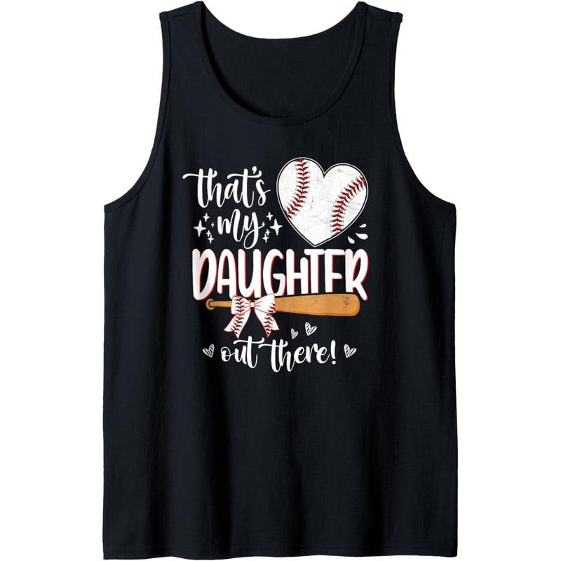 That's My Daughter Out There Baseball Mother's Day Tank Top T-Shirts, Hoodie, Sweatshirt | DripVista.com