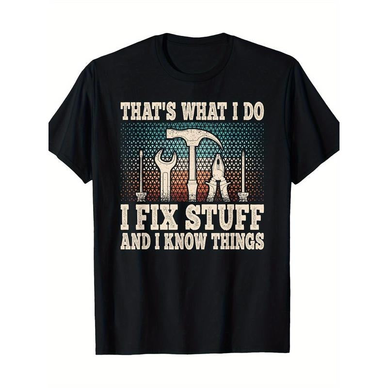 That's What I Do I Fix Stuff And I Know Things Funny Saying T-Shirt-100% Cotton-220g Hoodie, Sweatshirt | DripVista.com