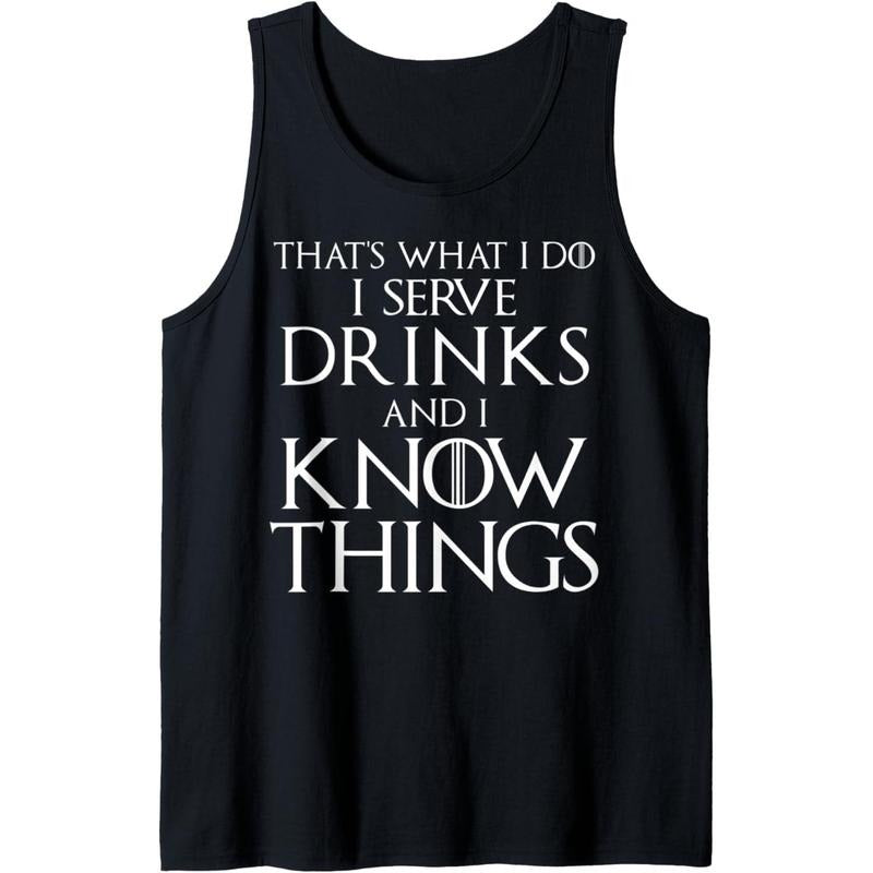 That's What I Do I Serve Drinks And I Know Things Bartender Tank Top made in usa T-Shirts, Hoodie, Sweatshirt | DripVista.com