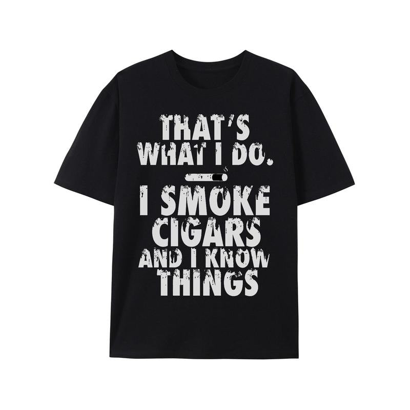 That's What I Do I Smoke Cigars And I Know Things Unisex T-Shirt made in usa Hoodie, Sweatshirt | DripVista.com