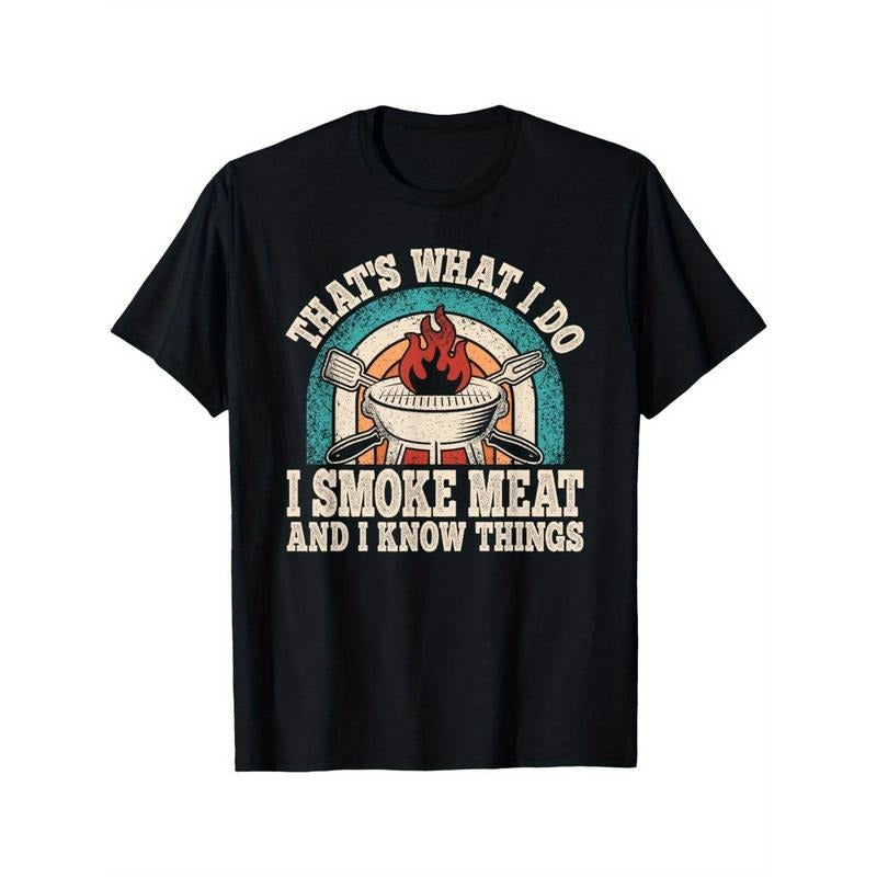 That's What I Do I Smoke Meat And I Know Things BBQ Grilling T-Shirt made in usa Hoodie, Sweatshirt | DripVista.com
