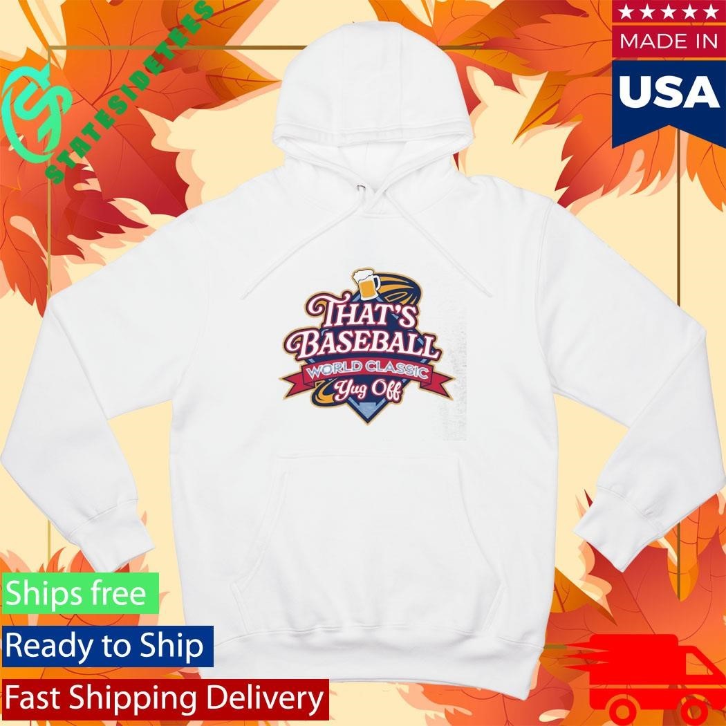 That’s Baseball World Classic Yug Off Shirt
