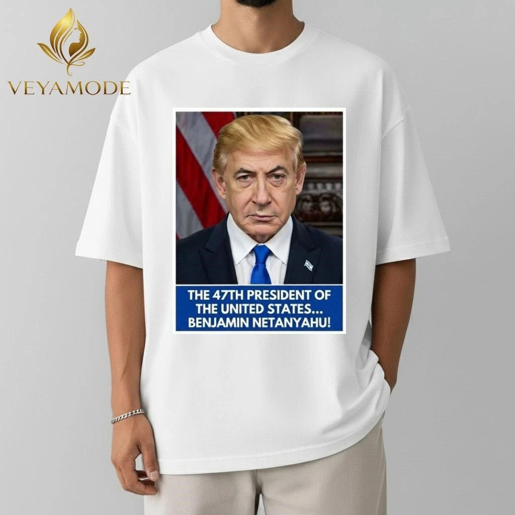 The 47th president of The United States Benjamin Netanyahu Trump tee