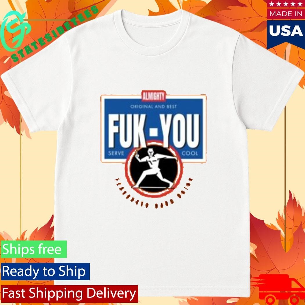 The Almighty Fuk You Orange Shirt