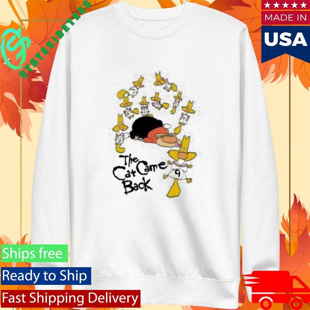 The Cat Came Back Shirt