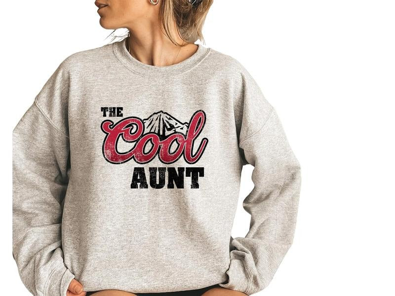 The Cool Aunt Sweatshirt, Aunt Gift, Mothers Day Sweatshirt Gift, Fantastic Sister Shirt, Unisex Sweatshirt, Gifts For...