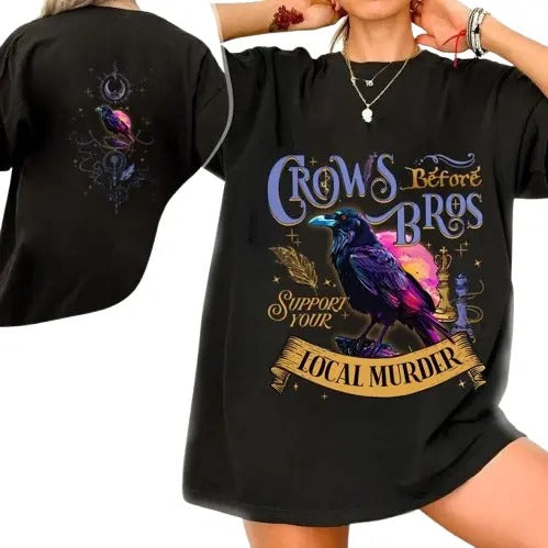 The Cr0w Shirt, Crows Before Bros Shirt, Crow Tee Shirt, Crow Shirt Womens, Support Your Loca Murder ,Bird Tshirt, Halloween Gift