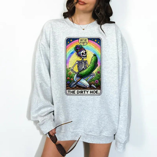 The Dirty Hoe- Unisex Crewneck Sweatshirt - Print is Sublimation, Funny Tee, Funny Apparel, Gift Idea, Relaxed Fit, Casual Apparel