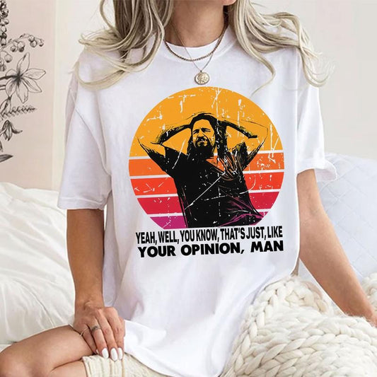 The Dude your opinion man The Big Lebowski, Funny Movie Quote Inspired Shirt