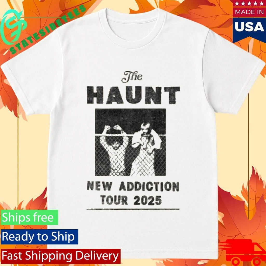 The Haunt New Addiction Tour Shirt