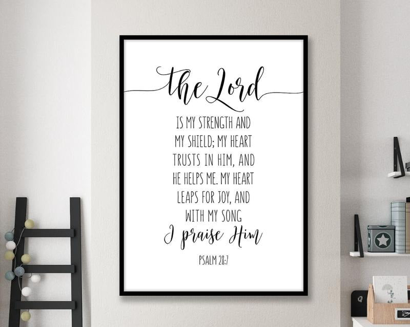 The Lord Is My Strength And My Shield My Heart Trusts In Him, Psalm 28:7, Scripture Wall Art, Bible Verse, Bible Quote,...