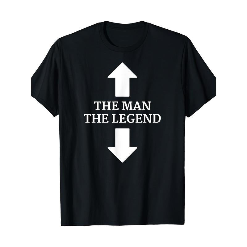The Man - The Legend - The Man And His Legend - Funny Arrows T-Shirt Made in USA Hoodie, Sweatshirt | DripVista.com
