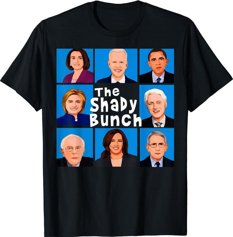 The Shady Bunch Anti Biden Obama Vote Trump Gift Unisex T-Shirt