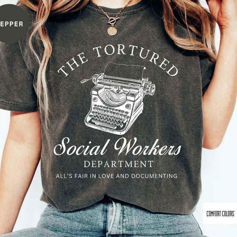 The T0rtured Social Workers Department Funny Shirt for Social Workers -Funny Social Work Shirts -School Social Worker Tshirt