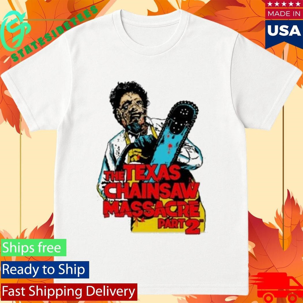 The Texas Chainsaw Massacre Part 2 Shirt
