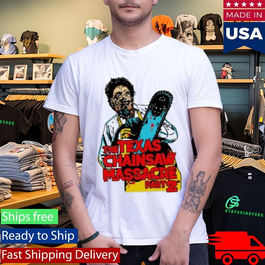 The Texas Chainsaw Massacre Part 2 Shirt