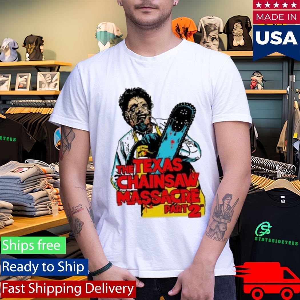 The Texas Chainsaw Massacre Part 2 Shirt