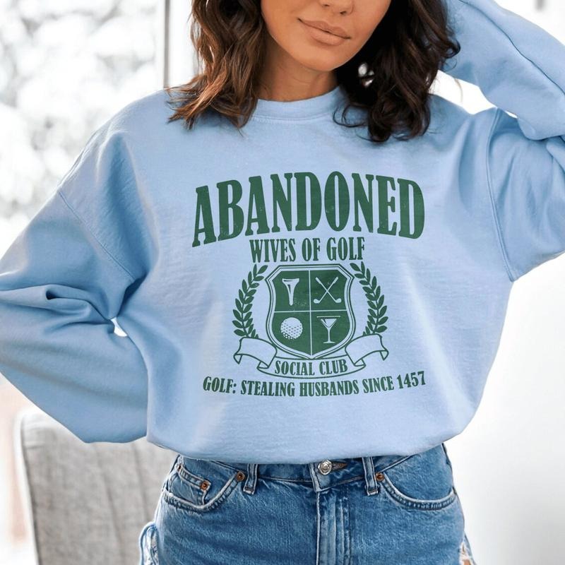 The Tolers | Abandoned Wives Of Golf Sweatshirt T-Shirts, Hoodie | DripVista.com
