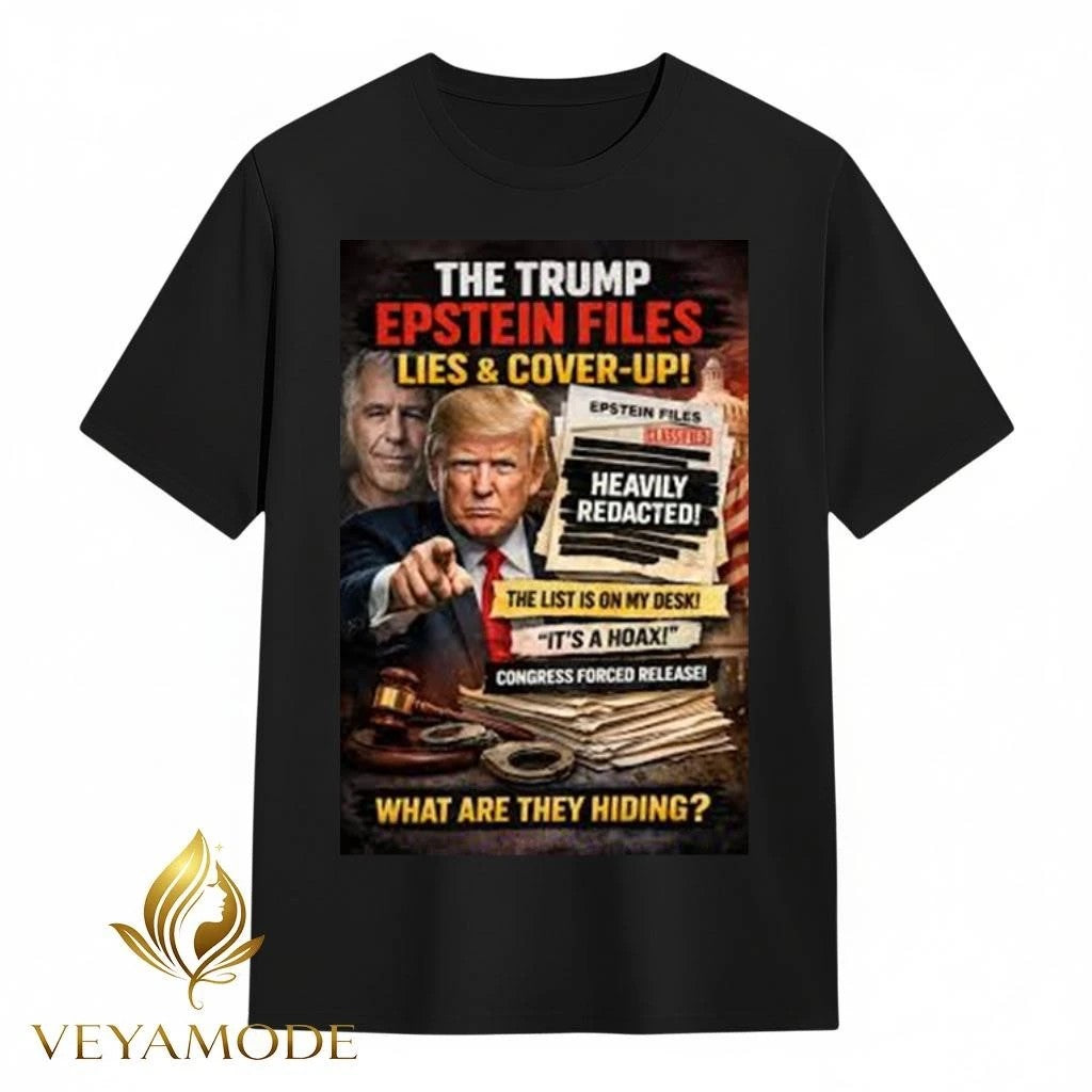 The Trump Epstein files lies and cover up tee