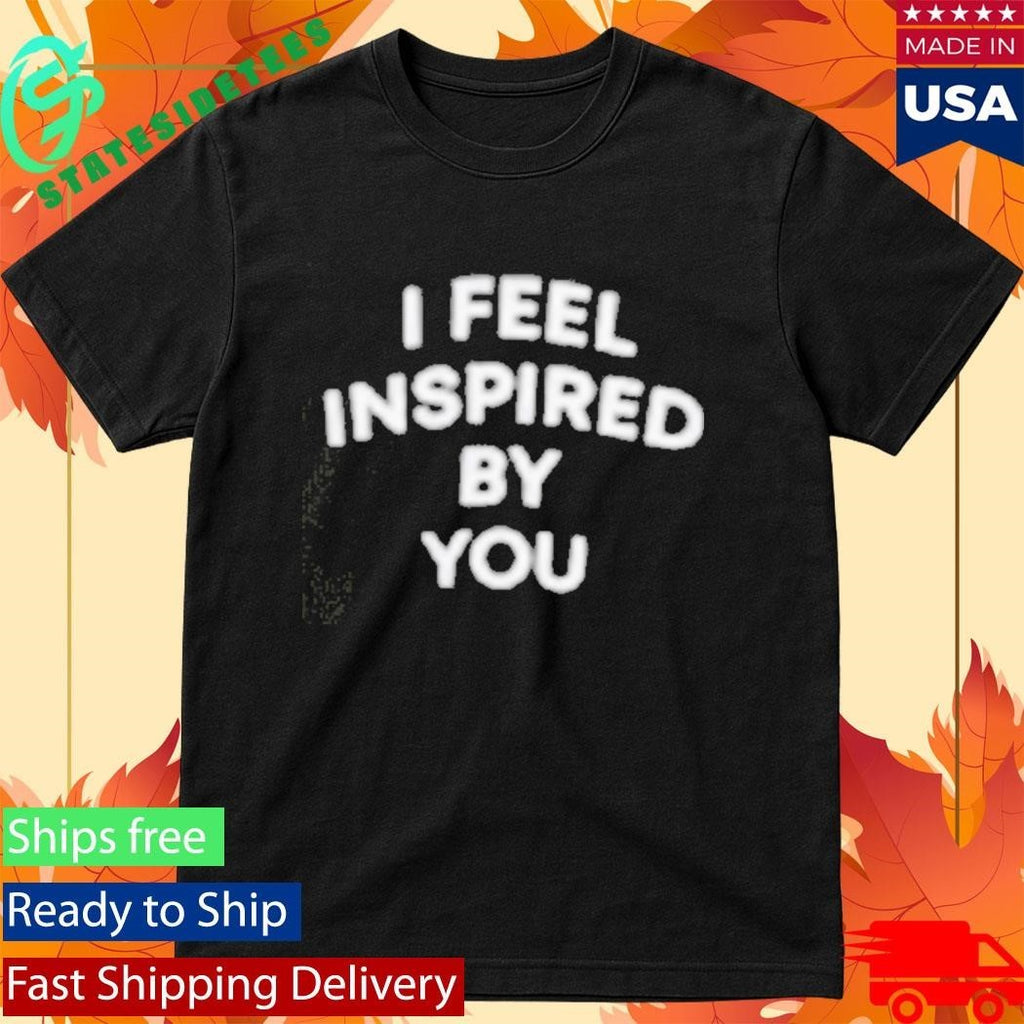 The Valley Persian Style Golnesa Gharachedaghi I Feel Inspired By You Shirt