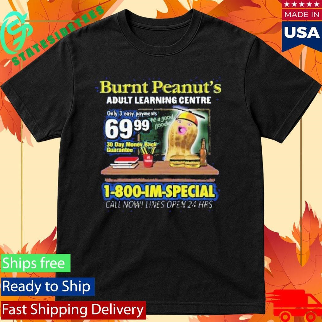 Theburntpeanut Adult LEarning Centre I’m Special T-Shirt