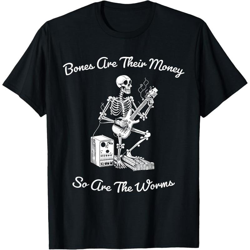 Their Bones Are Their Money I think you should leave Funny T-Shirt made in usa