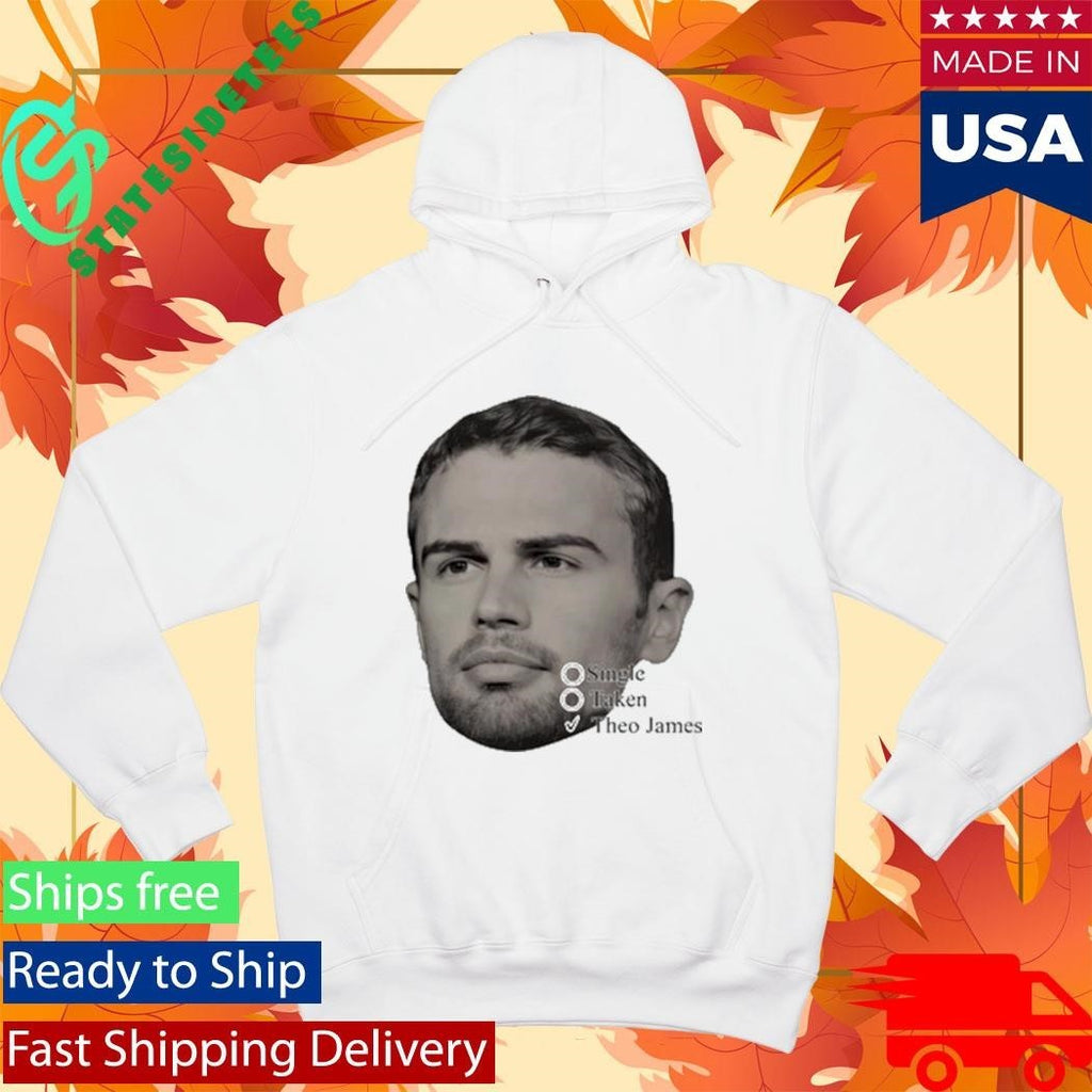 Theo James Single Taken Shirt