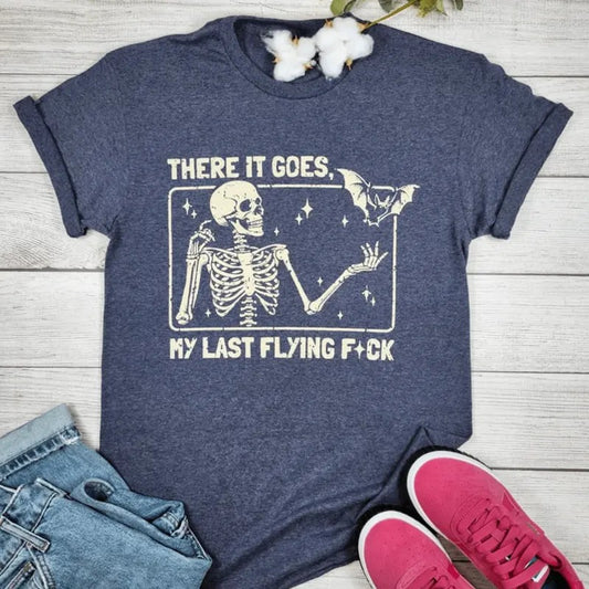 There Goes My Last Flying F*ck Graphic T-shirt