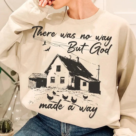There Was No Way But God a Made Way Sweatshirt Casual Street Style Fleece Fabric Crewneck Pullover Sweatshirt Tops Trendy for Women for Men