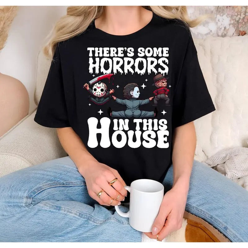 There's Some  s In This House Shirt Michael Myers Freddy Krueger Jason Voorhees Shirt Spooky Season Halloween Gift, Trendy Funny Halloween Pumpkin Shirt