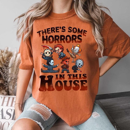 There's Some Horrors In This House Shirt, Funny Halloween Shirt, Happy Halloween 2025 Shirt