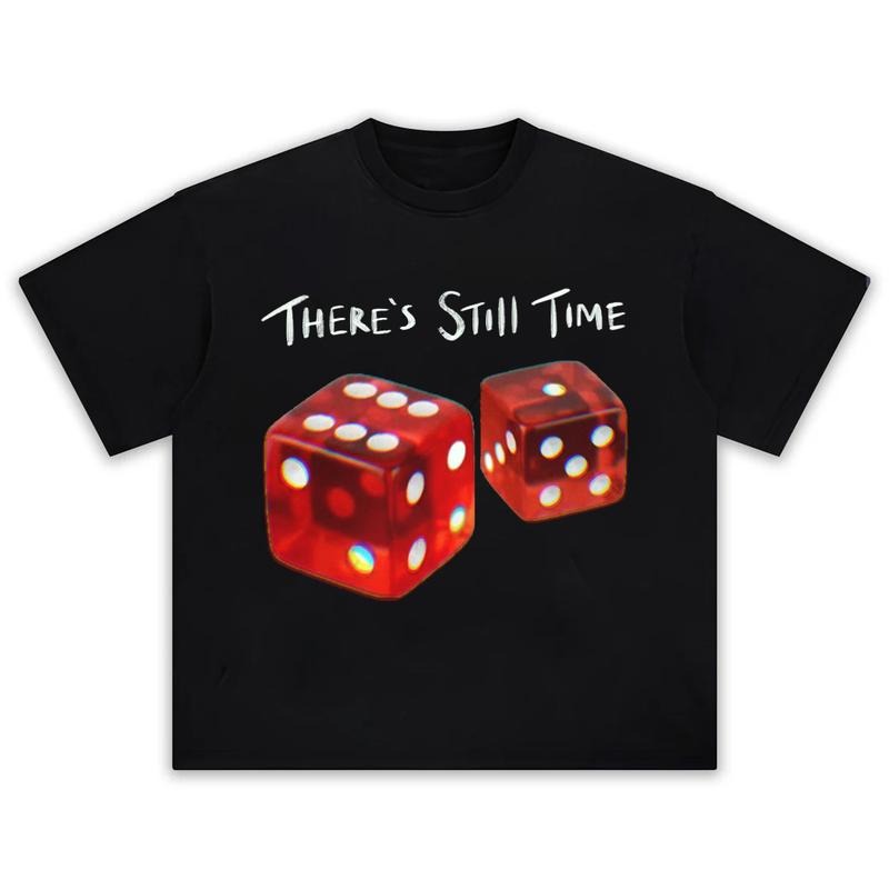There's Still Time Graphic Tee Oversized Aesthetic Y2k Clothing Streetwear T-Shirt Graphic Tee for Men Women