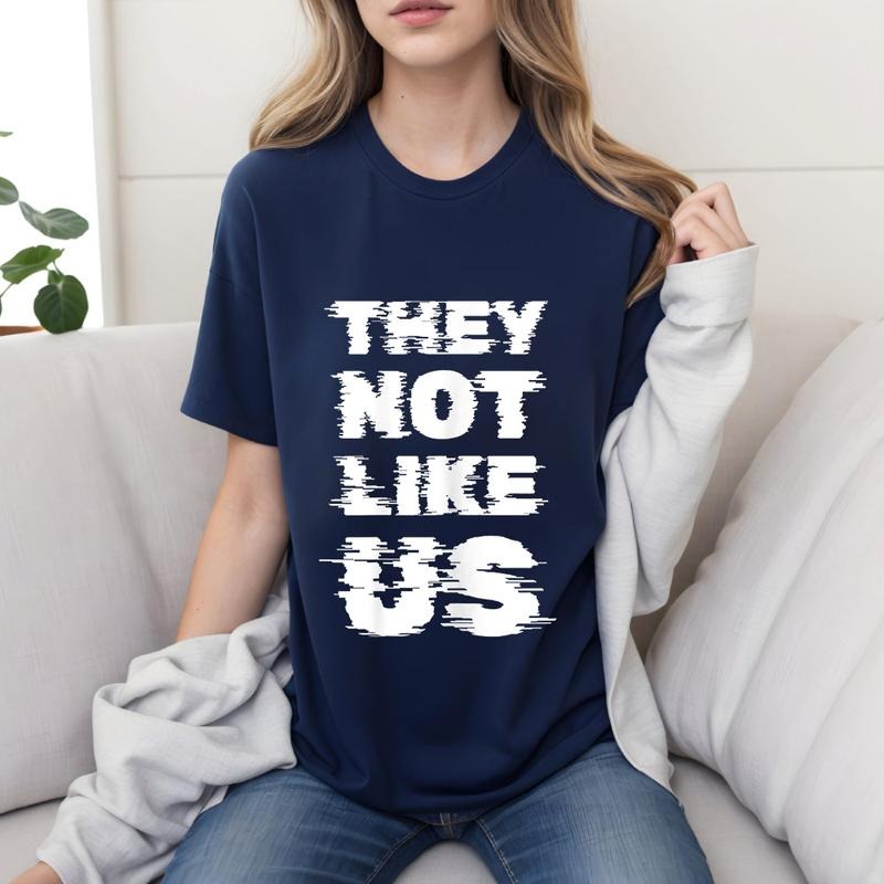 They Not Like Us T-Shirt Pure Cotton Casual Style Crew Neck Short Sleeve T-Shirt Tops Trendy for Women for Men, Perfect Gift for Uncle