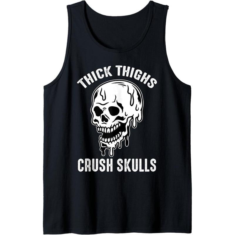 Thick Thighs Crush Skulls Funny Gym Lover Workout Motivation Tank Top Made in USA