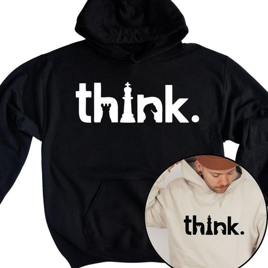Think Hoodie, Think Chess Hoodie, Matching Chess Player Gift