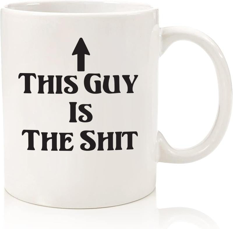 This Guy Is The S Funny Coffee Mug - Gag Gifts for Men - Unique Dad Gifts - Humorous Birthday Gift Ideas for Male Friends, Dad, Dude