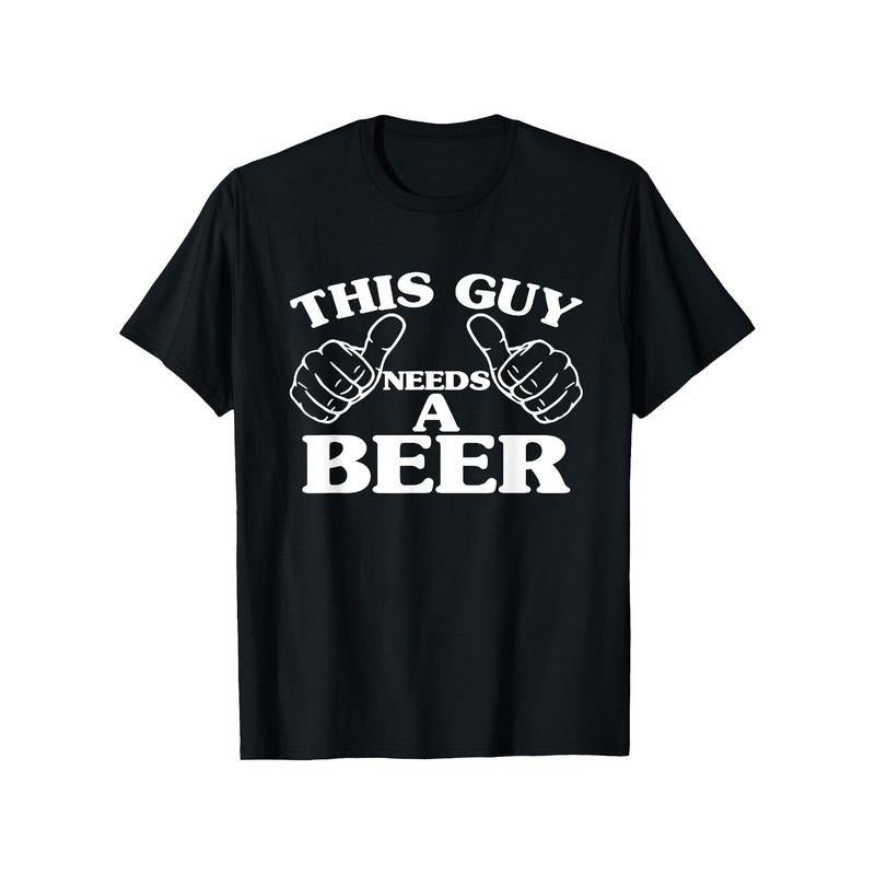 This Guy Needs a Beer" Men's T-Shirt - Casual Cotton Tee with Geometric Print, Breathable & Stretchy for Summer made in usa