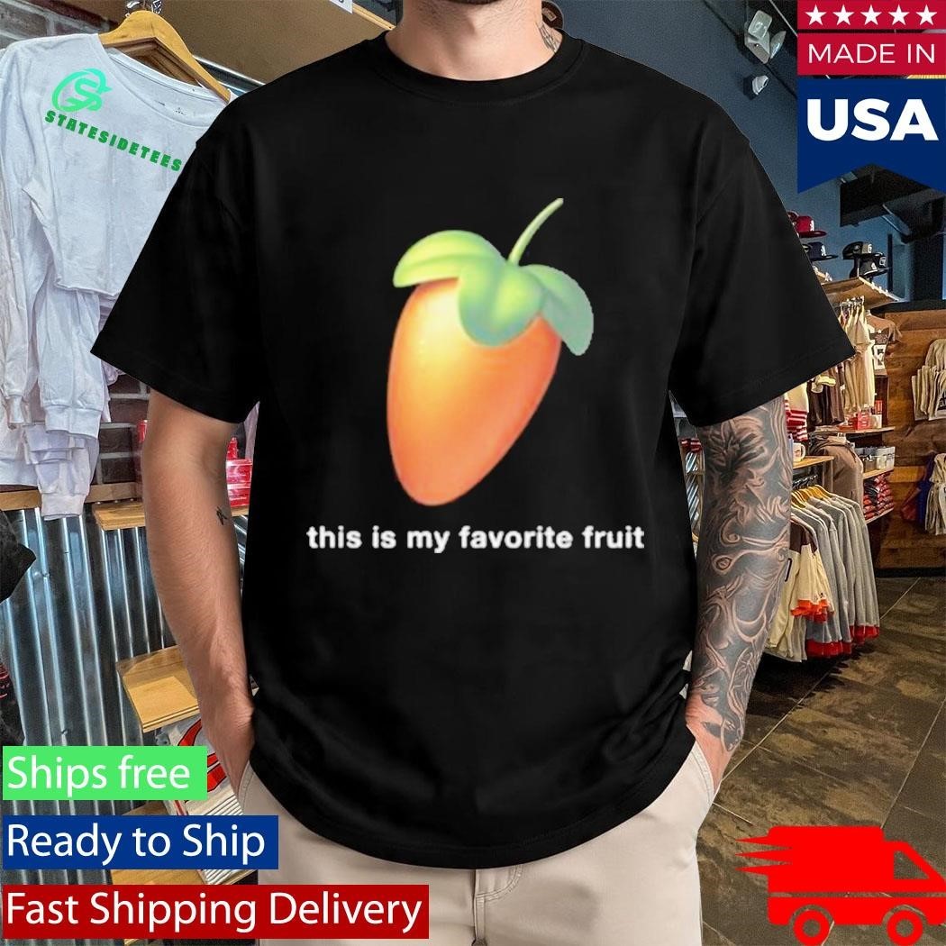 This Is My Favorite Fruit Shirt