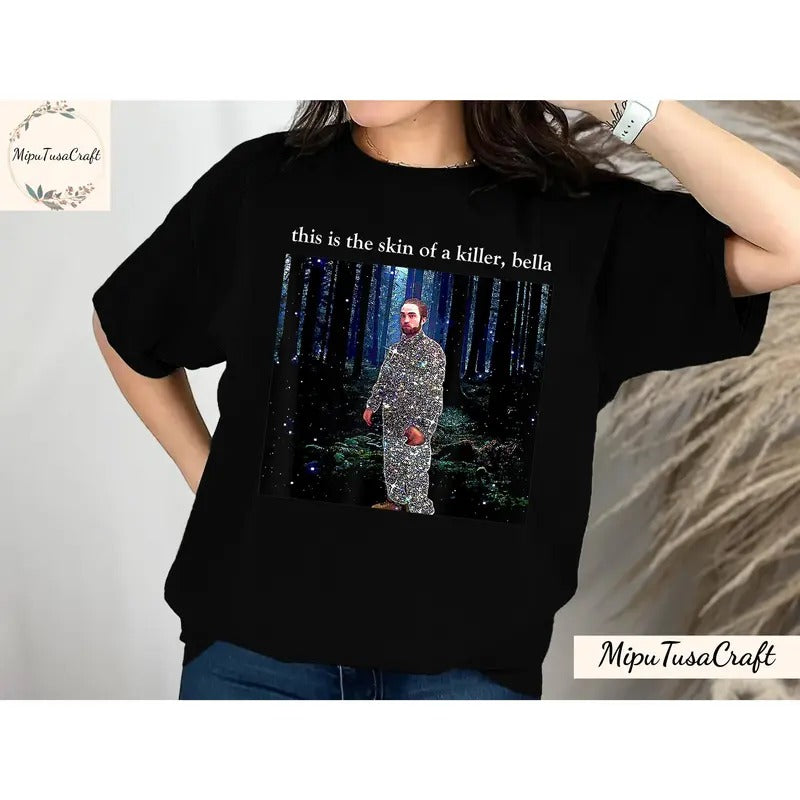 This Is The Skin Of A Killer Bella Shirt, Meme Robert Pattinson T-Shirt, Retro Edward Cullen Shirt, Twitlight Movie Shirt Sweashirt Hoodie