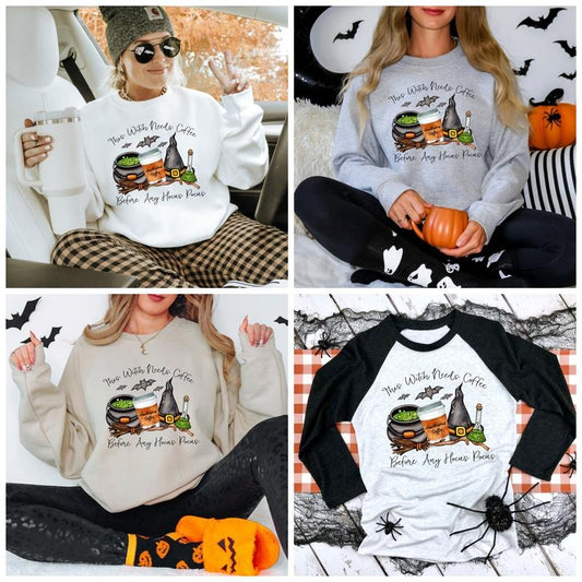 This Witch Needs Coffee Before Any Hocus Pocus Halloween Sweatshirt or Raglan