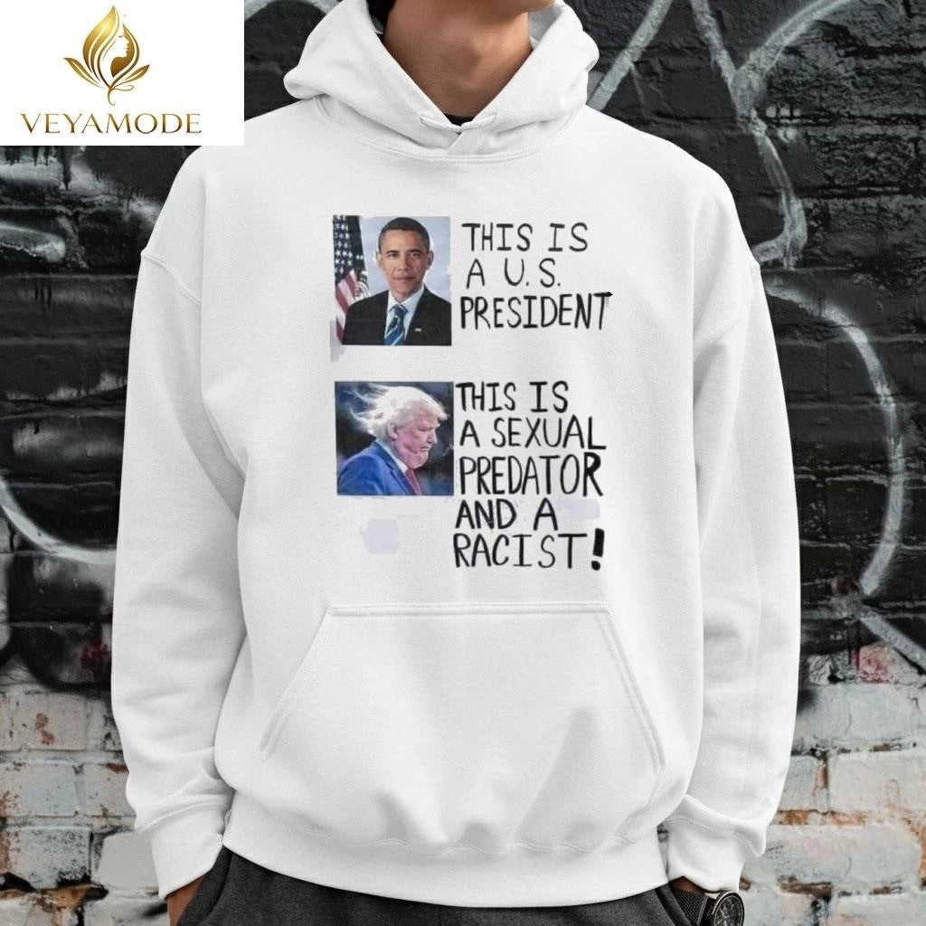 This is a President Obama This is a sexual predator and a racist Trump tee